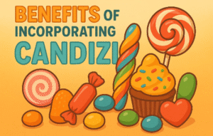 Benefits of Incorporating Candizi