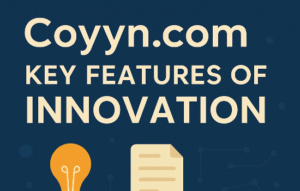 Key Features Of Coyyn.com Innovation