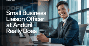 Small Business Liaison Officer at Anduril Really Does