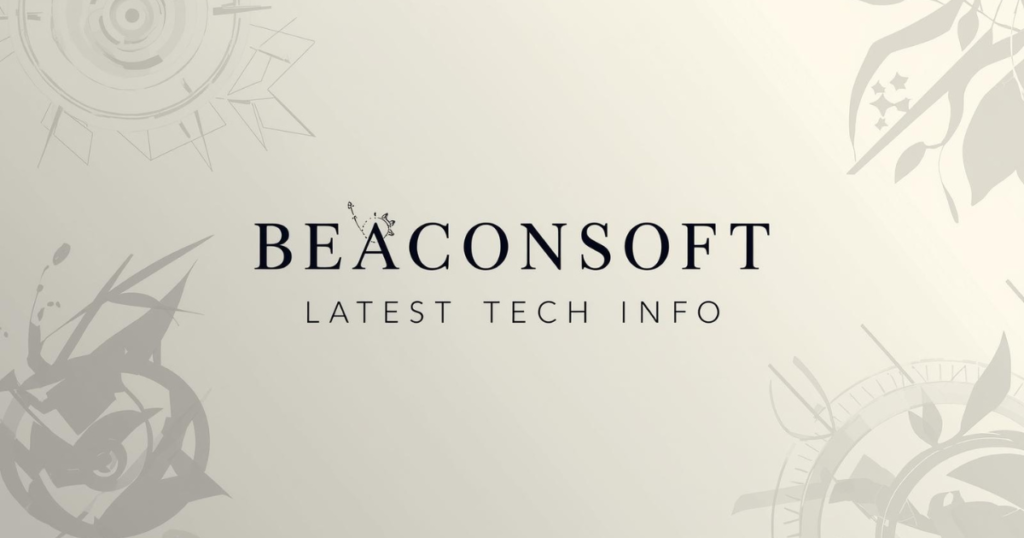 Beaconsoft Latest Tech Info