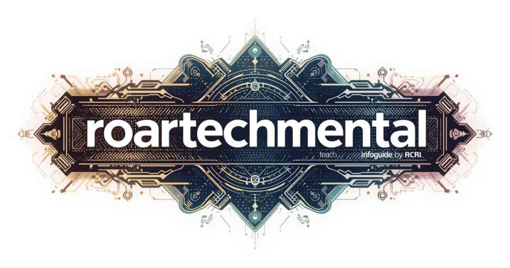 roartechmental tech infoguide by riproar​